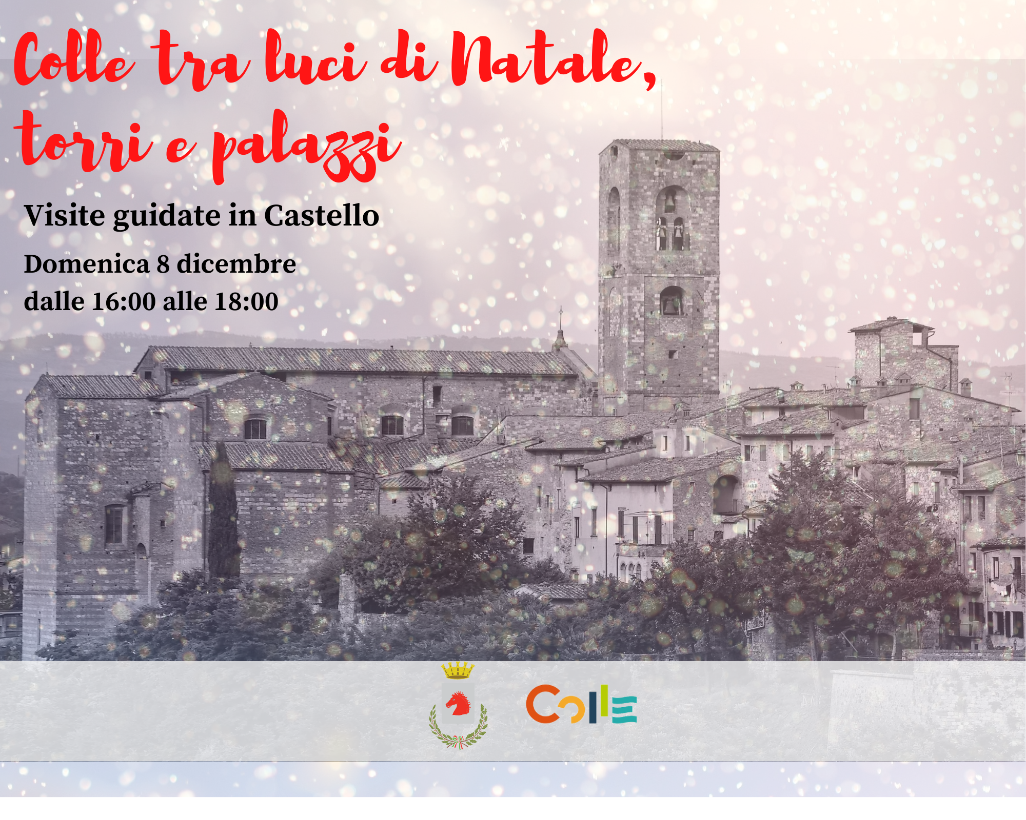 Colle tra luci di Natale, torri e palazzi - Visita Guidata - Colle Alta - Domenica 8 dicembre 