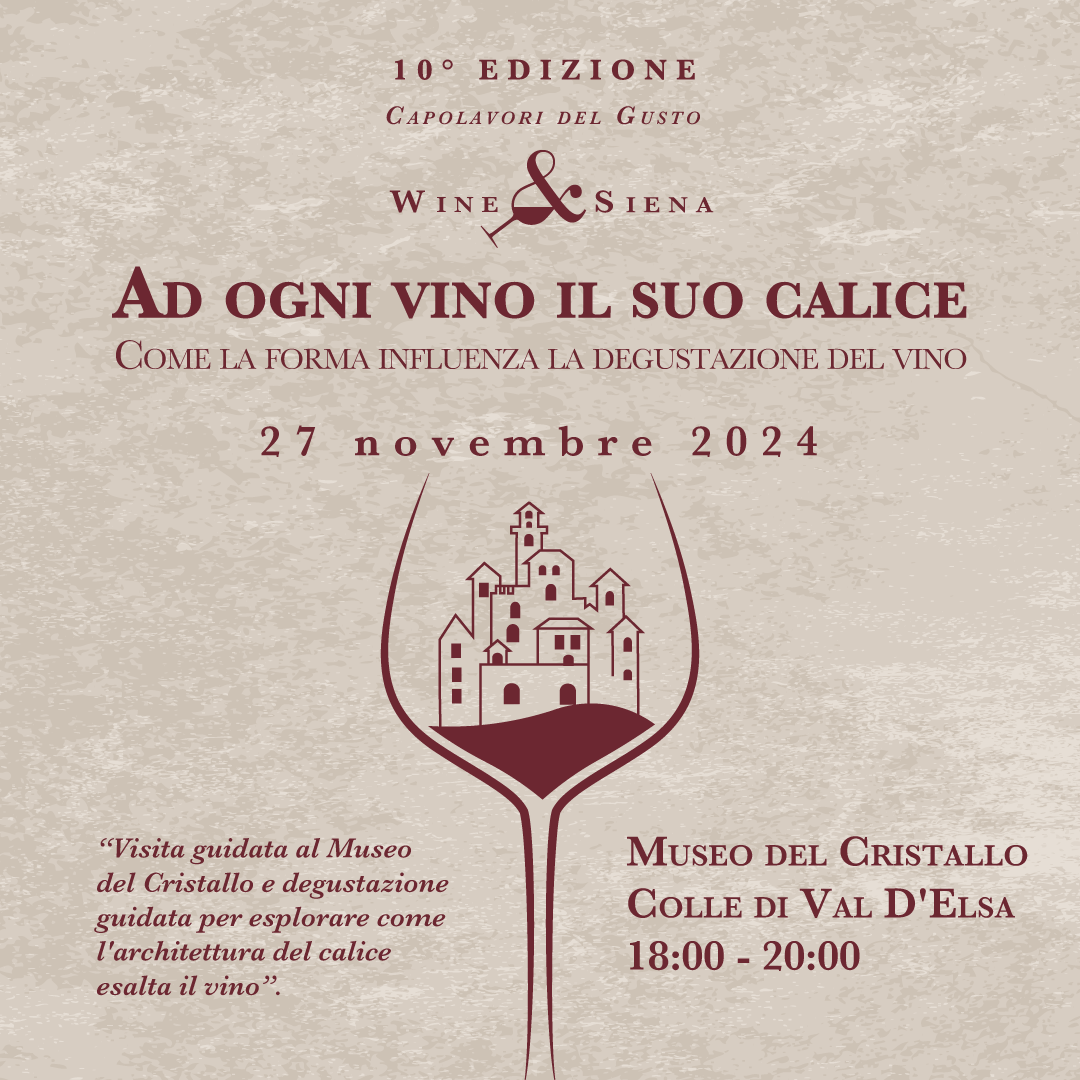 Ad ogni vino il suo calice - Come la forma influenza la degustazione del vino - 27 novembre - Museo del Cristallo