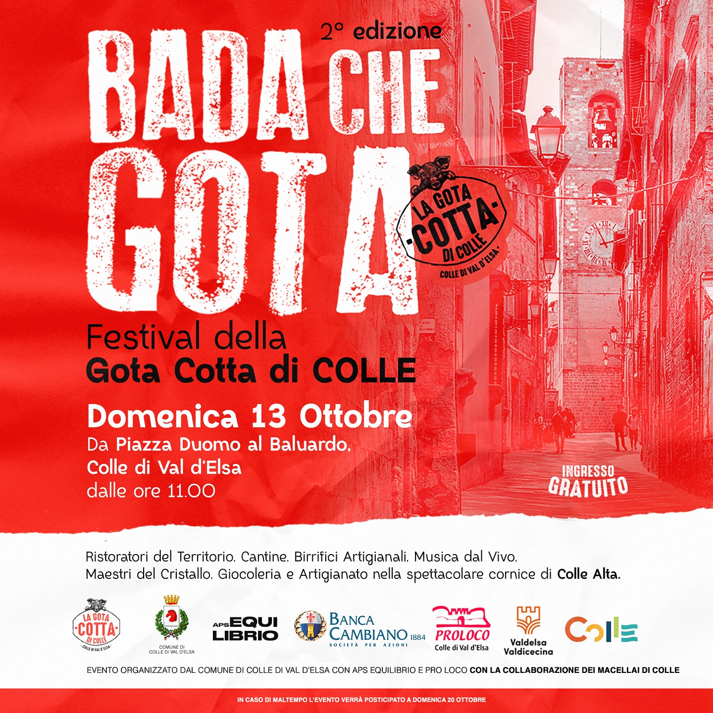 BADA CHE GOTA, Festa della Gota Cotta Colligiana - 13 ottobre - Area Castello, Colle Alta